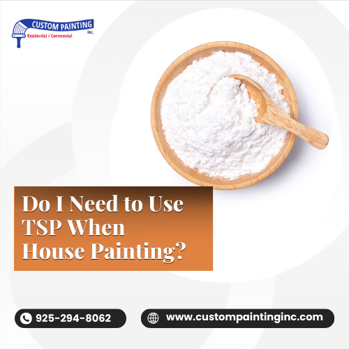 Do I Need to Use TSP When House Painting?
